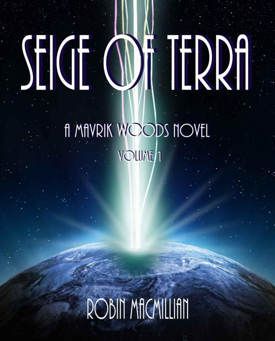 Siege of Terra (The Mavrik Woods Series, Book 1)