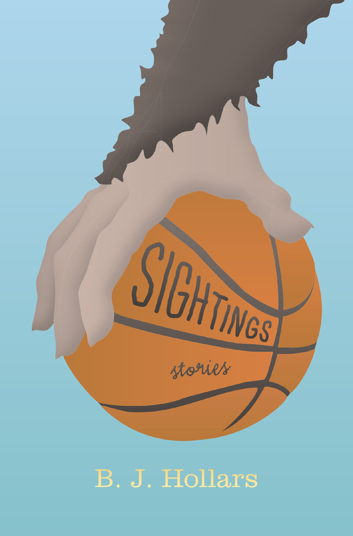 Sightings by B.J. Hollars