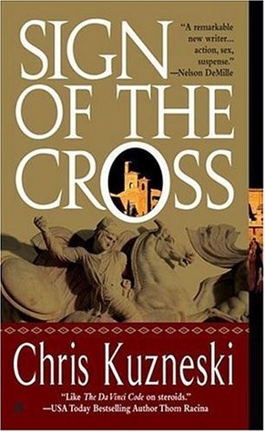 Sign Of The Cross (2006) by Chris Kuzneski