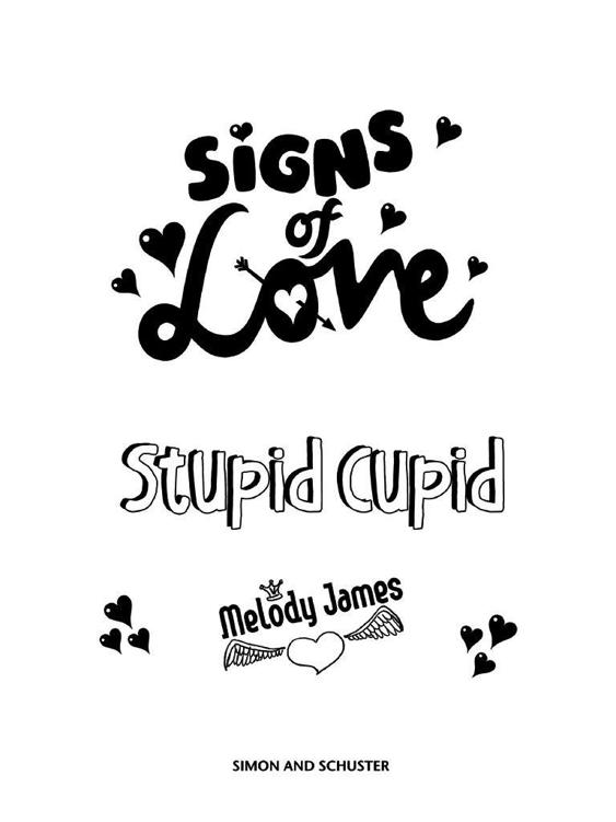 Signs of Love: Stupid Cupid by Melody James