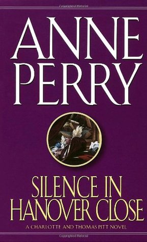 Silence in Hanover Close (1989) by Anne Perry