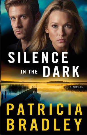 Silence in the Dark by Patricia Bradley