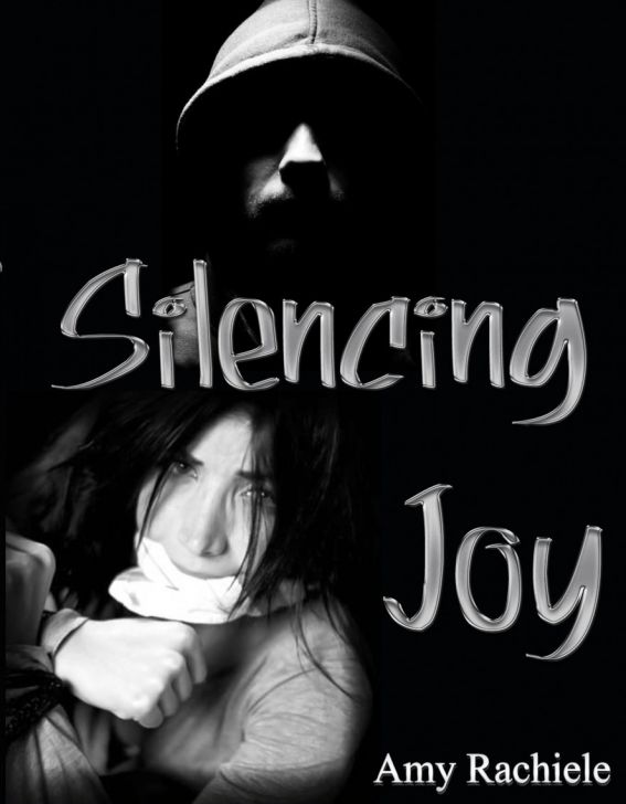 Silencing Joy by Amy Rachiele