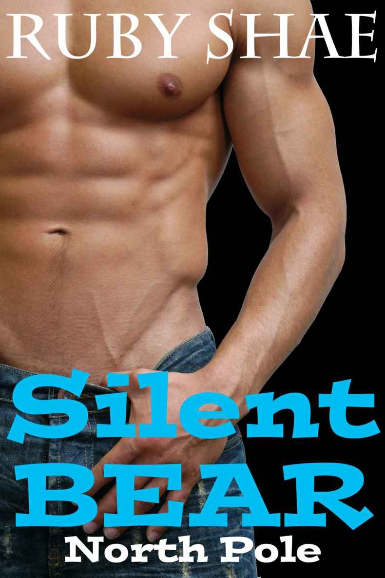 Silent Bear: Paranormal Holiday Shape Shifter Romance (North Pole Book 2)