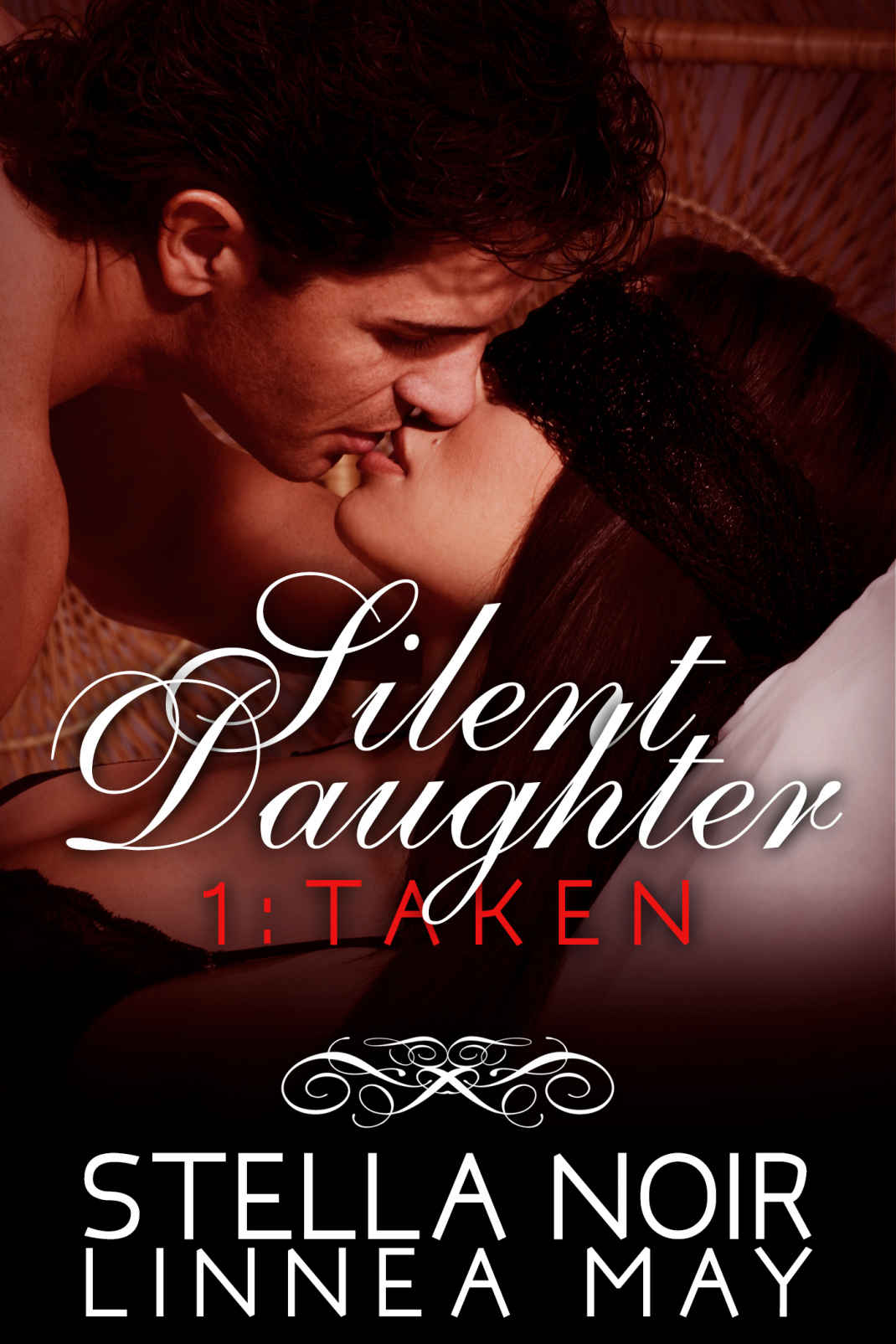 Silent Daughter 1: Taken by Stella Noir