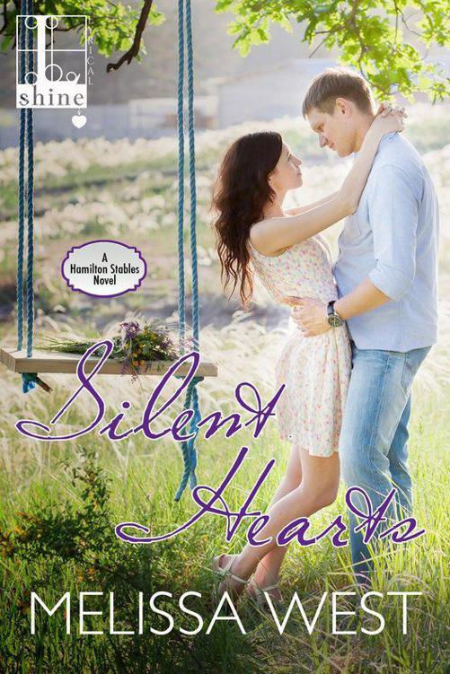 Silent Hearts (Hamilton Stables 3) by Melissa  West