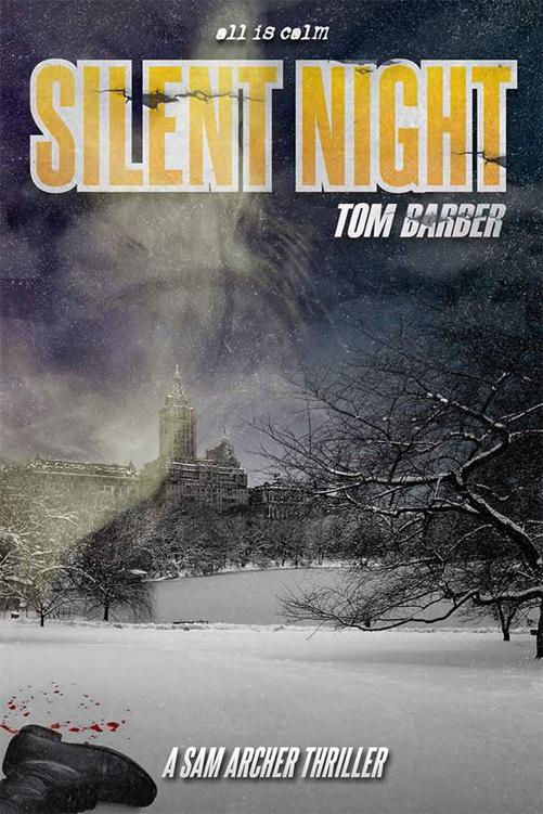 Silent Night (Sam Archer 4) by Barber, Tom