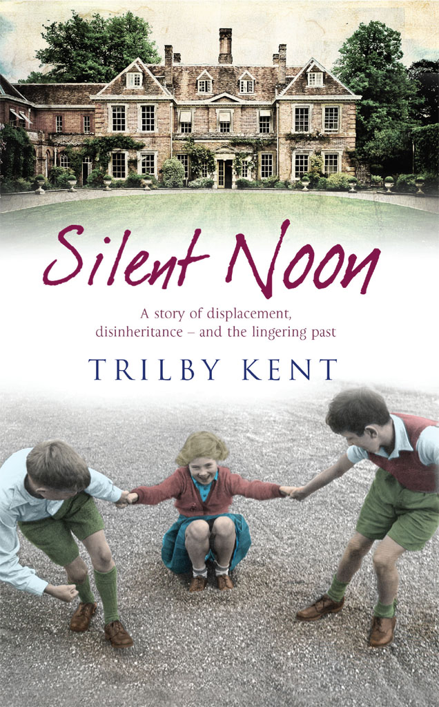 Silent Noon by Trilby Kent