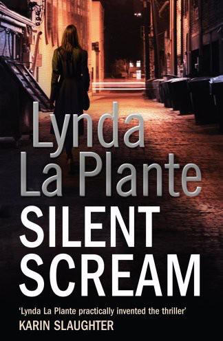 Silent Scream by Lynda La Plante