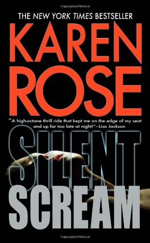 Silent Scream by Karen Rose