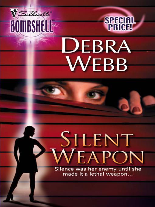 Silent Weapon by Debra Webb