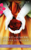 Silenzi e sussurri (2011) by Deanna Raybourn