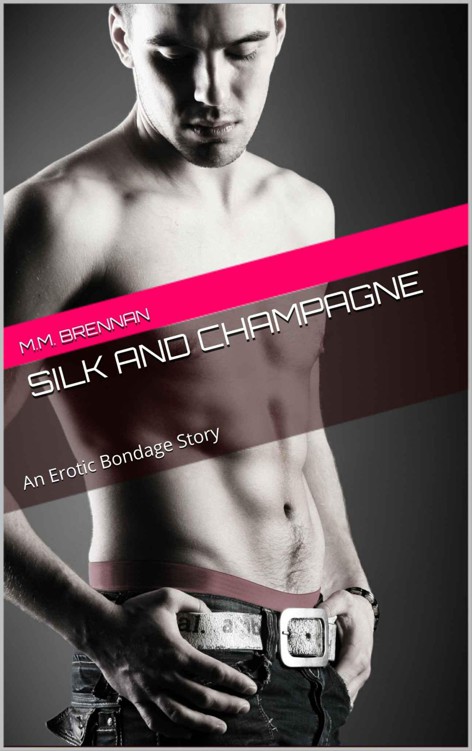 Silk and Champagne by Brennan, M.M.