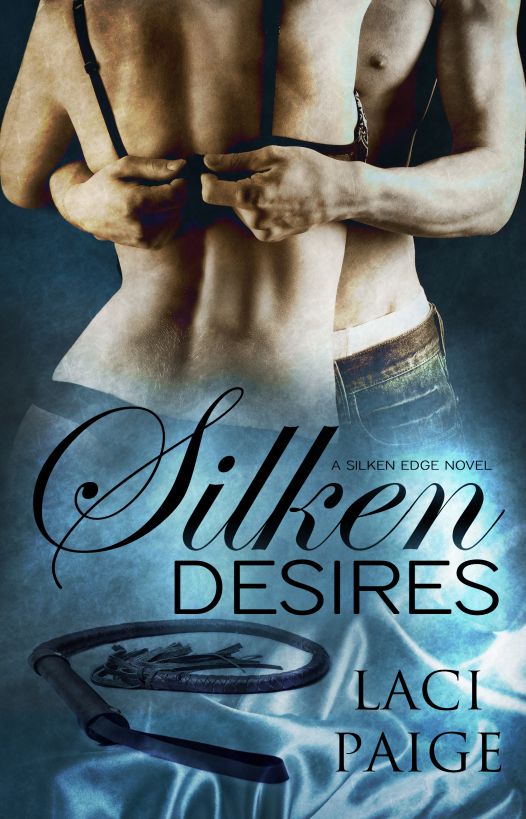 Silken Desires by Laci Paige