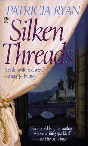 Silken Threads (1999) by Patricia Ryan
