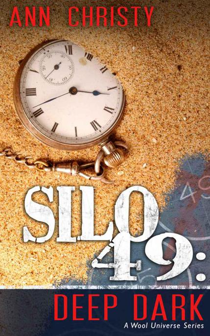 Silo 49: Deep Dark by Ann Christy