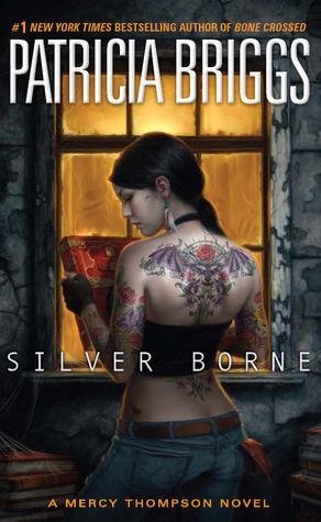 Silver Borne (2010) by Patricia Briggs
