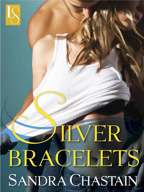 Silver Bracelets: A Loveswept Contemporary Classic Romance by Sandra Chastain