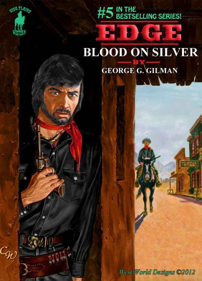 Silver in the Blood by George G. Gilman