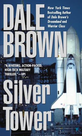 Silver Tower (1989) by Dale Brown