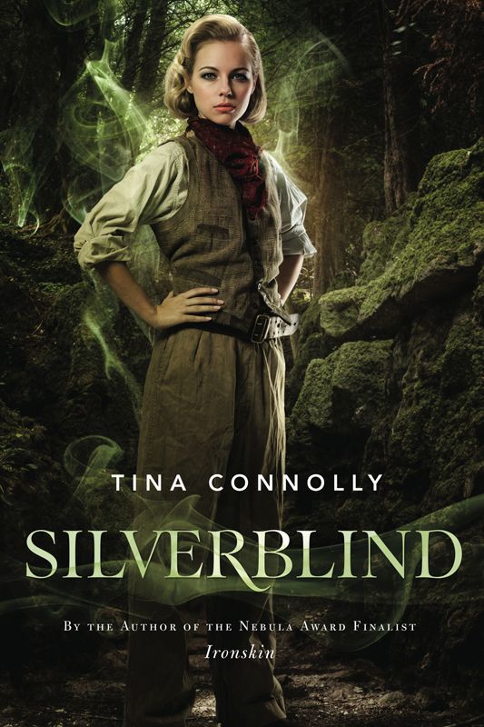 Silverblind (Ironskin) by Tina Connolly