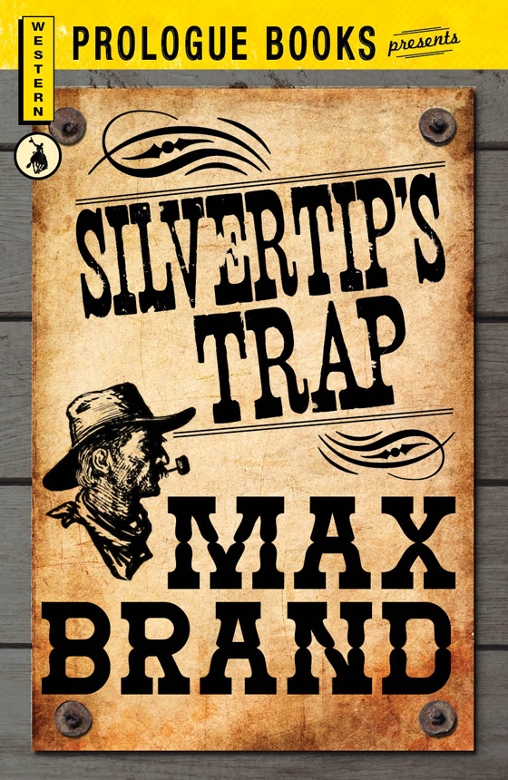 Silvertip's Trap (1960) by Brand, Max