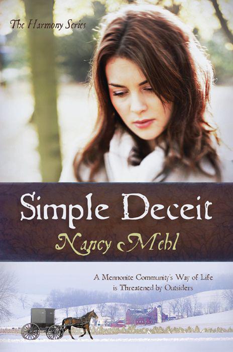 Simple Deceit (The Harmony Series 2) by Nancy Mehl