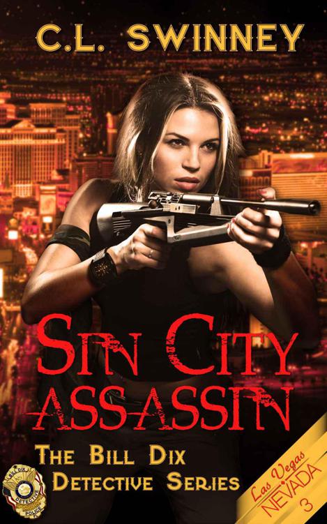 Sin City Assassin (The Bill Dix Detective Series Book 3) by Swinney, C.L.