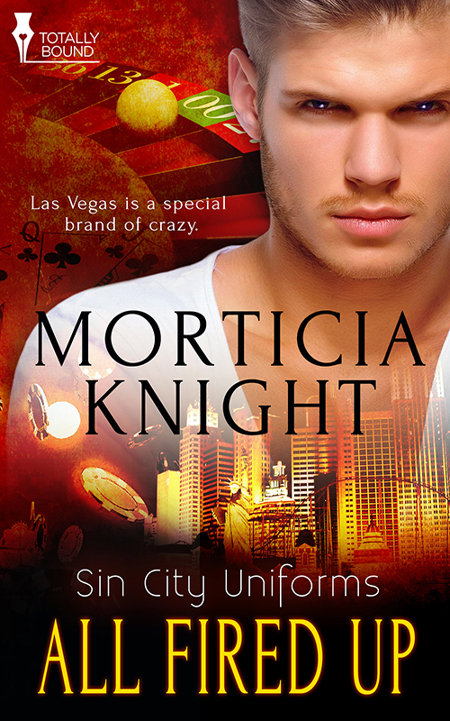 Sin City Uniform 01 - All Fired Up by Morticia Knight