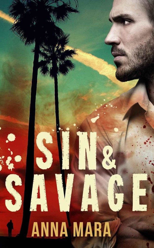 Sin & Savage by Anna Mara