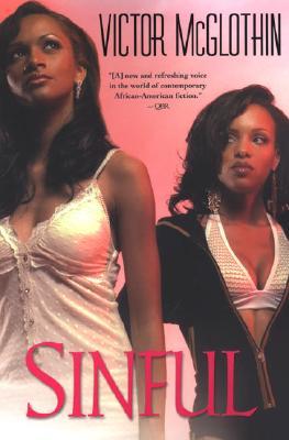 Sinful (2007) by Victor McGlothin