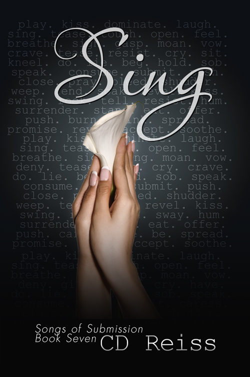 Sing (2013) by C.D. Reiss