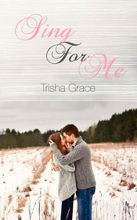 Sing For Me by Grace, Trisha