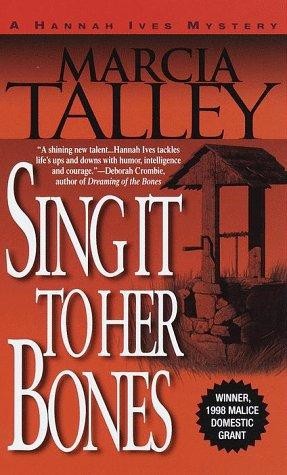 Sing It to Her Bones by Marcia Talley