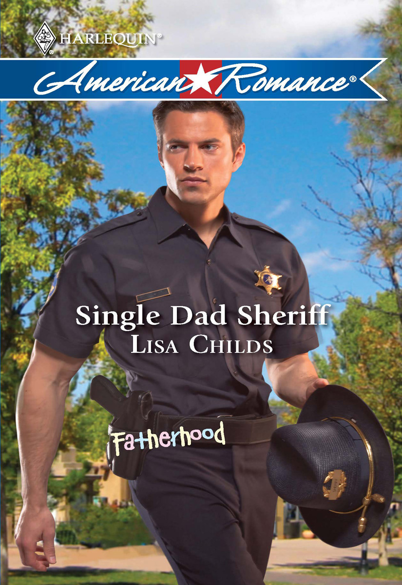 Single Dad Sheriff (Harlequin American Romance) by Lisa Childs