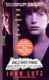 Single White Female (1992) by John Lutz