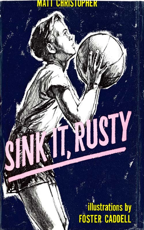 Sink it Rusty (2009) by Matt Christopher