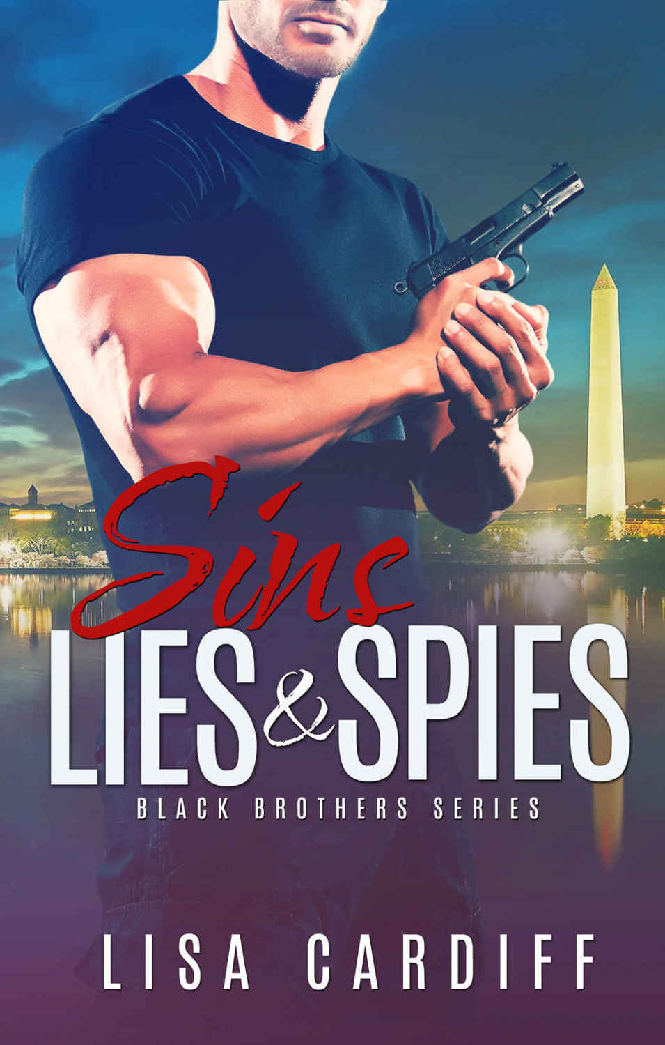 Sins, Lies & Spies (Black Brothers #2) by Lisa Cardiff