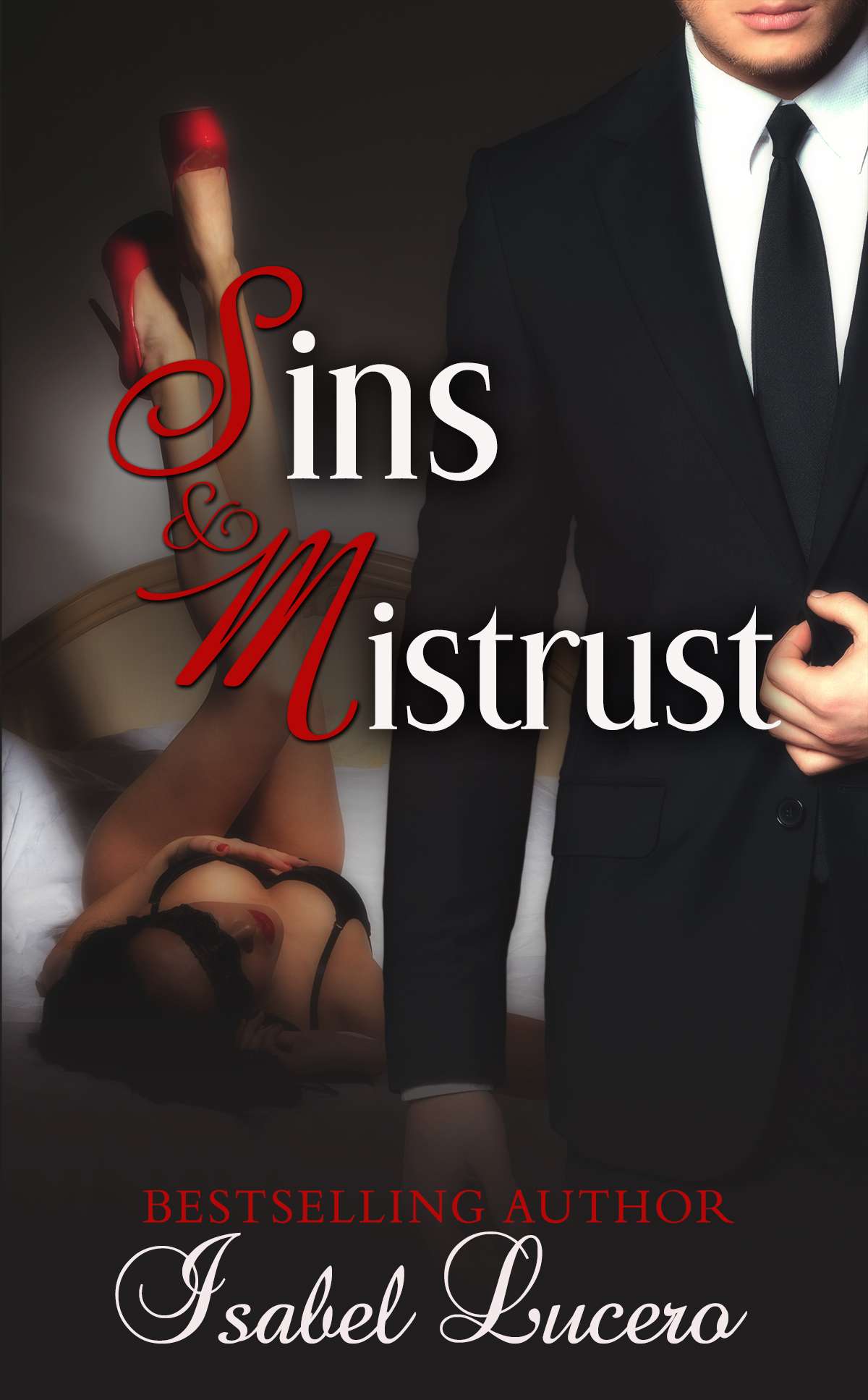 Sins & Mistrust (2014) by Lucero, Isabel