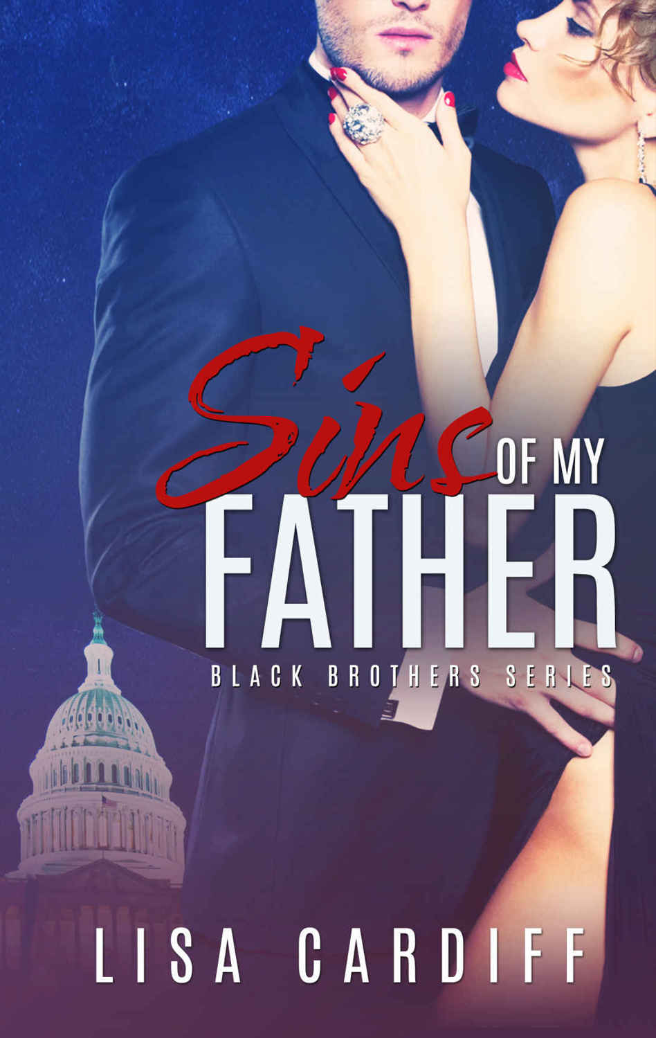 Sins of My Father (Black Brothers #1) by Lisa Cardiff