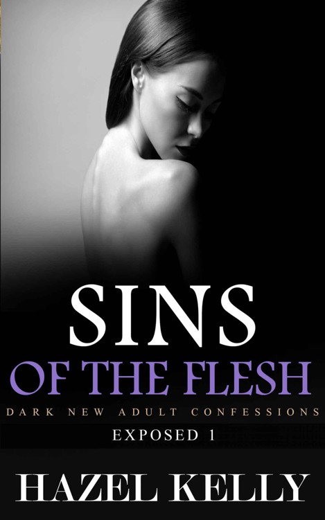 Sins of the Flesh (Exposed Series Book 1)