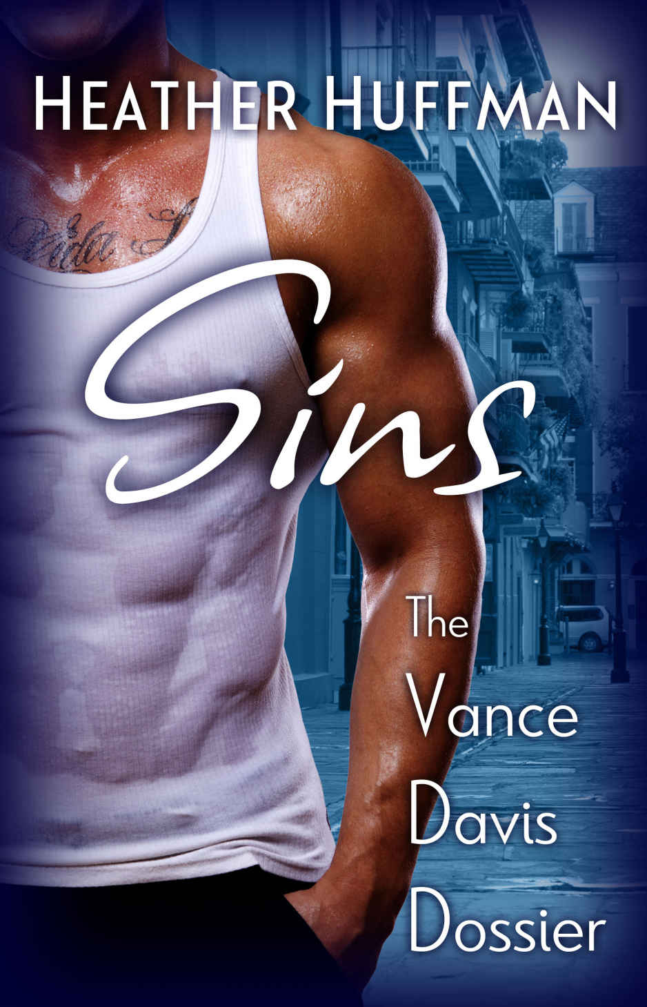 Sins (Vance Davis Dossier #2) by Heather Huffman