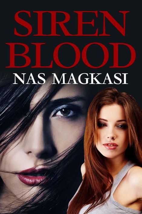 Siren Blood by Nas Magkasi