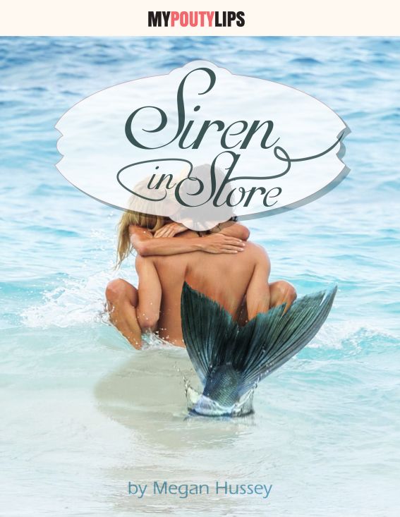 Siren in Store by Megan Hussey