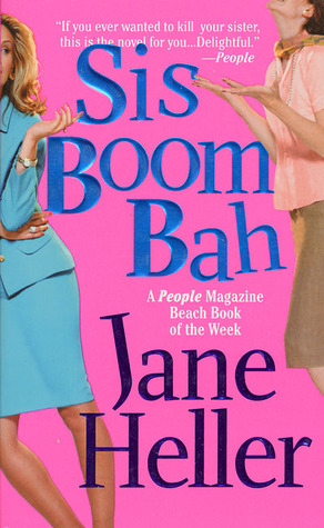 Sis Boom Bah (2000) by Jane Heller