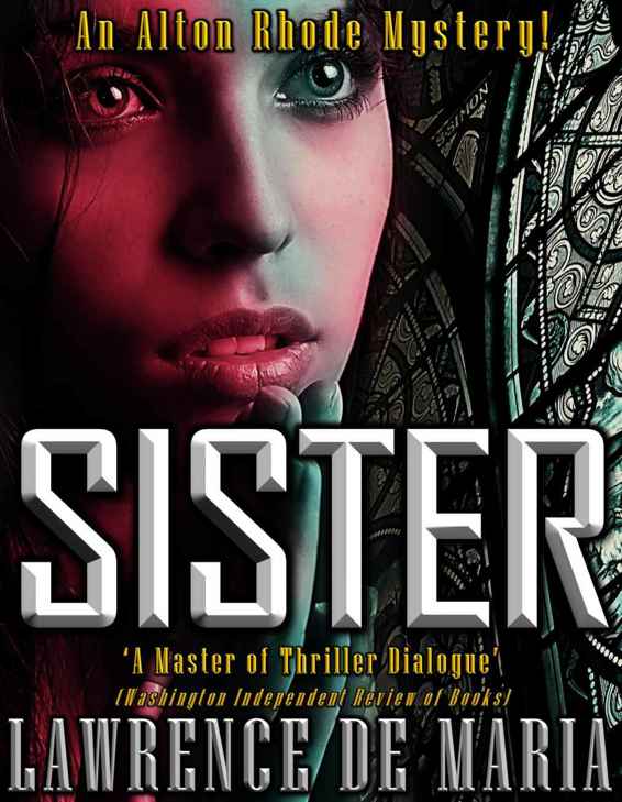 SISTER (ALTON RHODE MYSTERIES Book 4)