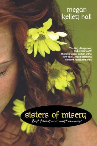 Sisters of Misery (2008) by Megan Kelley Hall