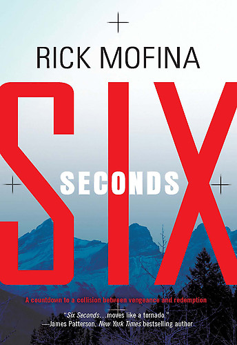 Six Seconds by Rick Mofina