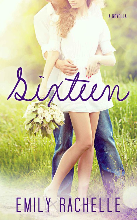 Sixteen by Rachelle, Emily