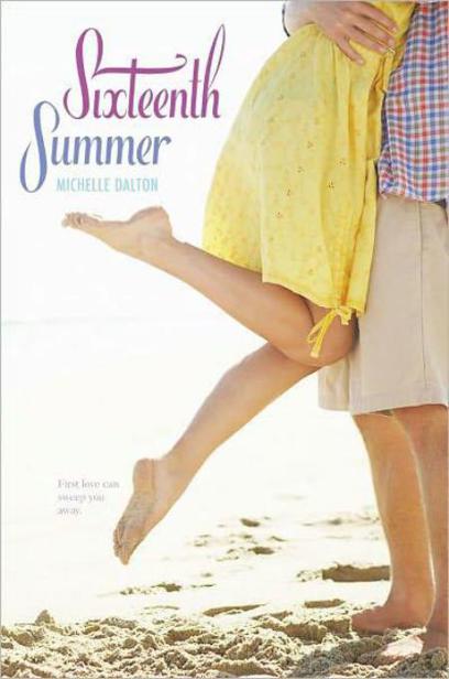 Sixteenth Summer by Michelle Dalton